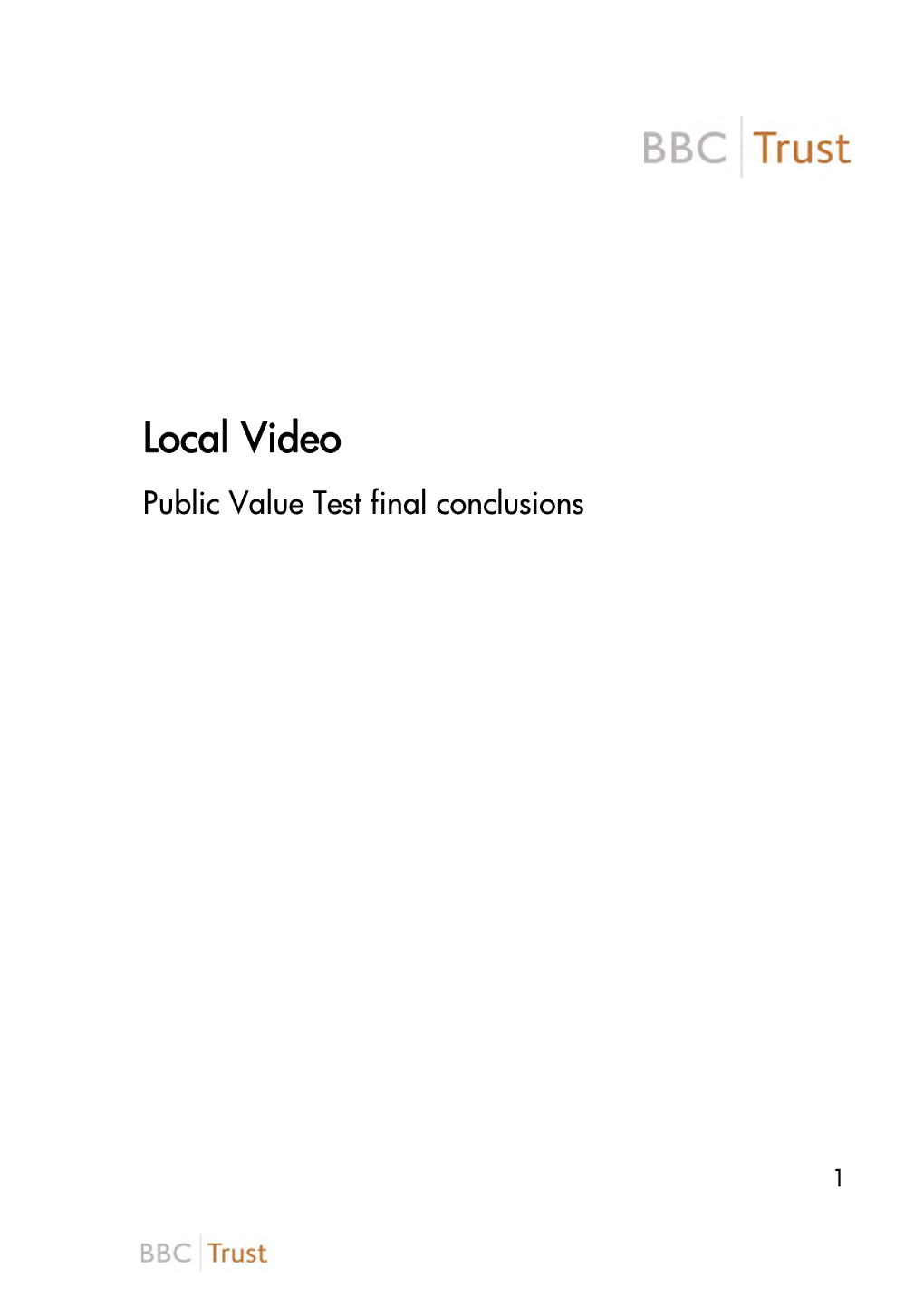 Local Video Public Value Test Final Conclusions