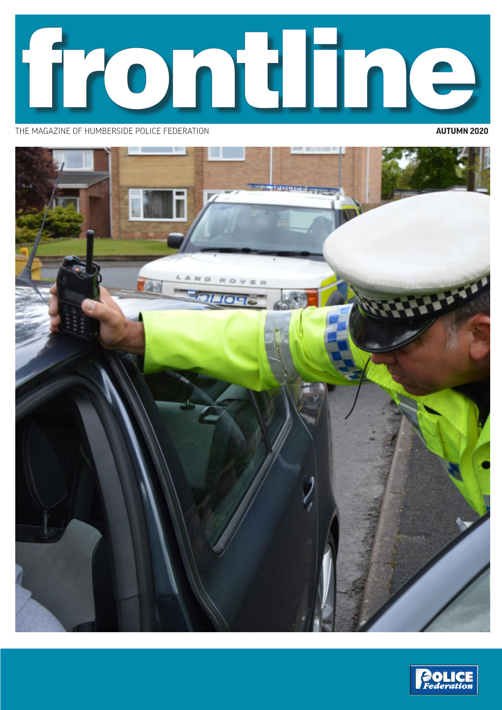 Polfed.Org/Humber Frontline Autumn 2020 11 Safety Review: Proposals Must Be Acted Upon