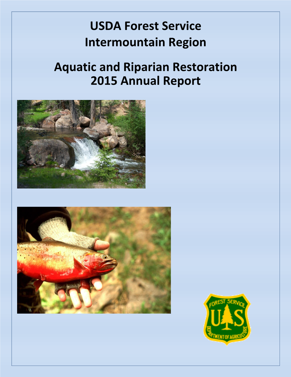 USDA Forest Service Intermountain Region Aquatic and Riparian