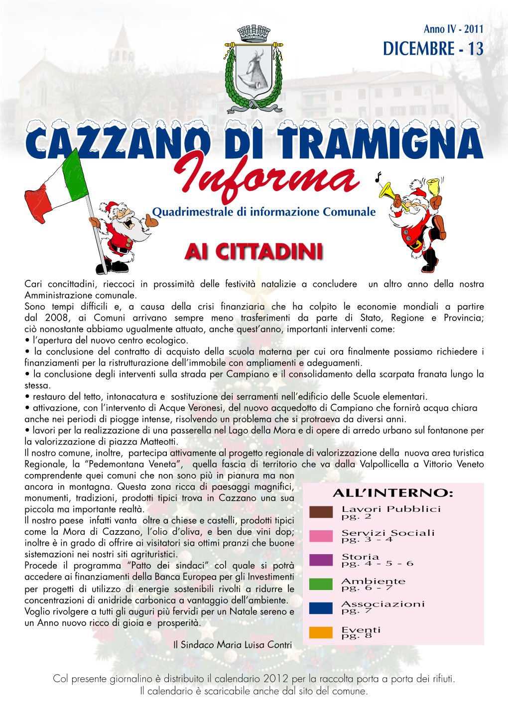 CAZZANO DI TRAMIGNA Informa Quadrimestrale Di Informazione Comunale