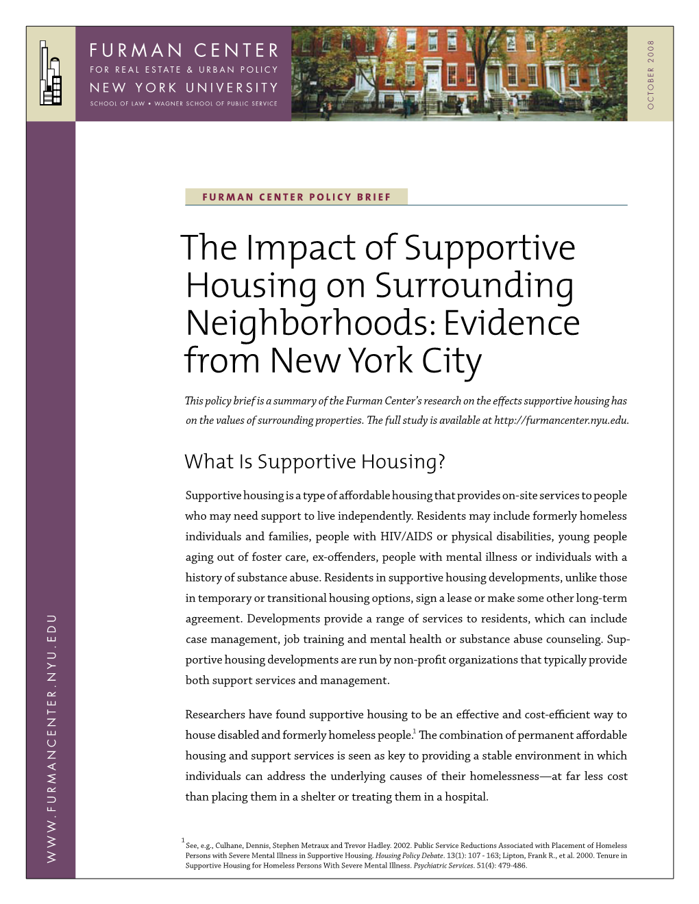 The Impact of Supportive Housing on Surrounding Neighborhoods