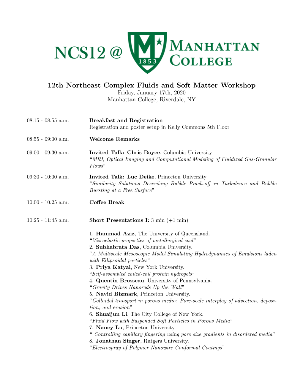 12Th Northeast Complex Fluids and Soft Matter Workshop Friday, January 17Th, 2020 Manhattan College, Riverdale, NY