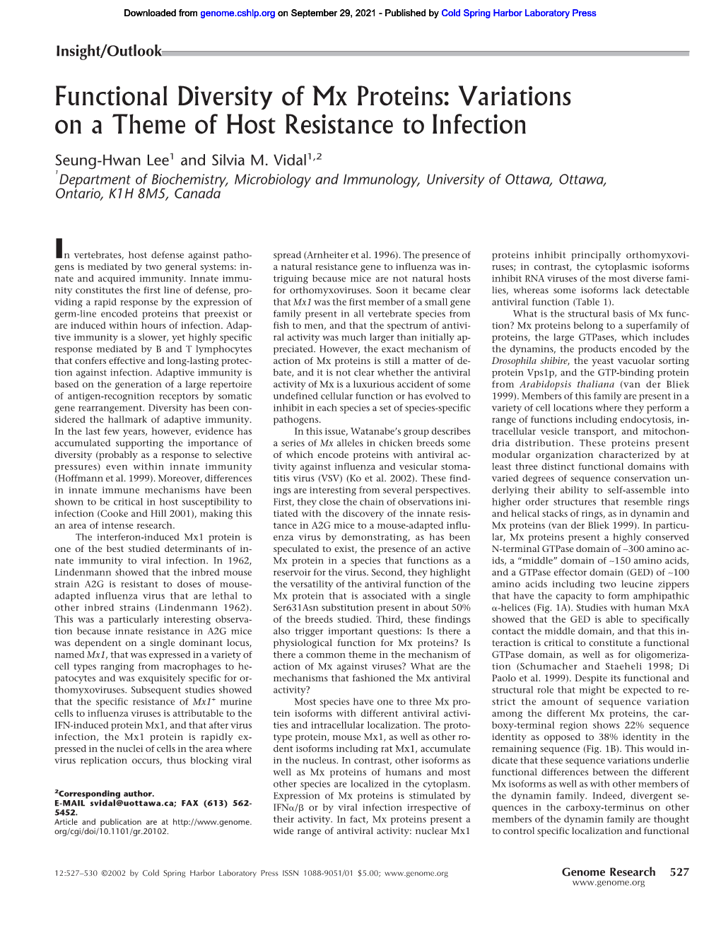 Functional Diversity of Mx Proteins: Variations on a Theme of Host Resistance to Infection