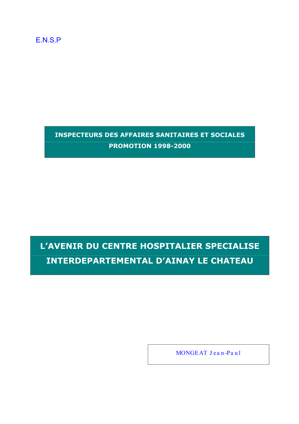 L'avenir Du Centre Hospitalier Spécialisé Interdépartemental D