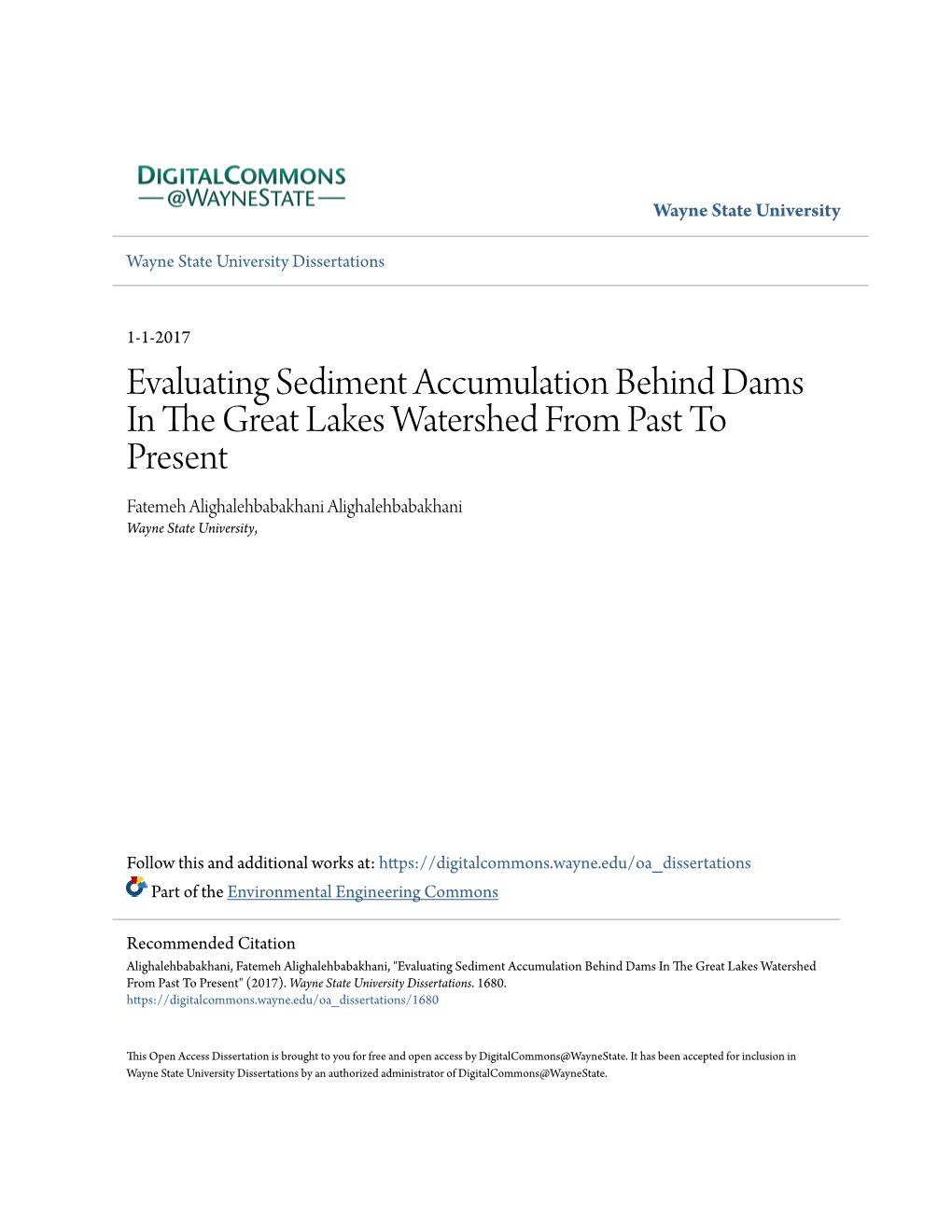 Evaluating Sediment Accumulation Behind Dams in the Great Lakes Watershed from Past to Present Fatemeh Alighalehbabakhani Alighalehbabakhani Wayne State University