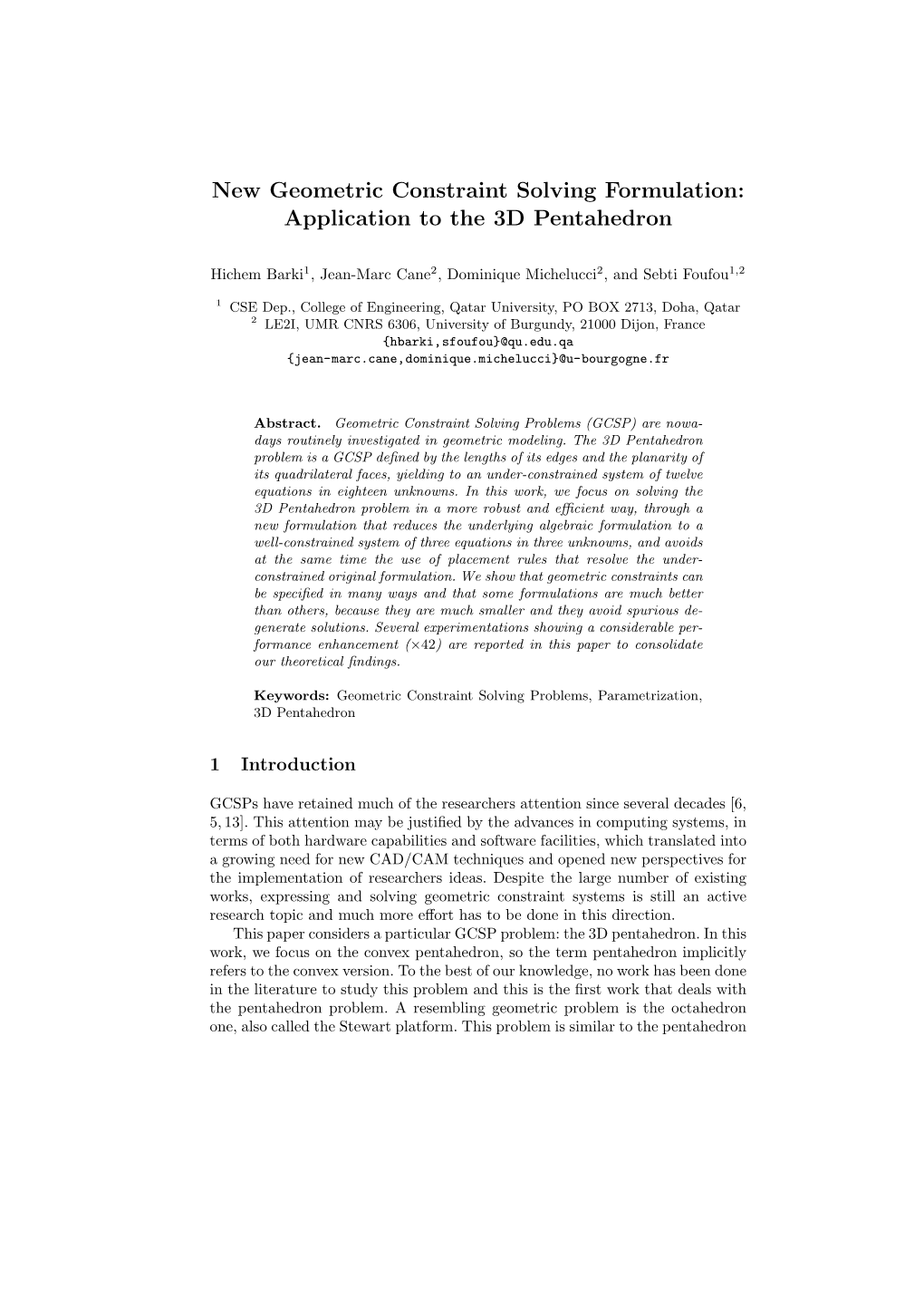 New Geometric Constraint Solving Formulation: Application to the 3D Pentahedron