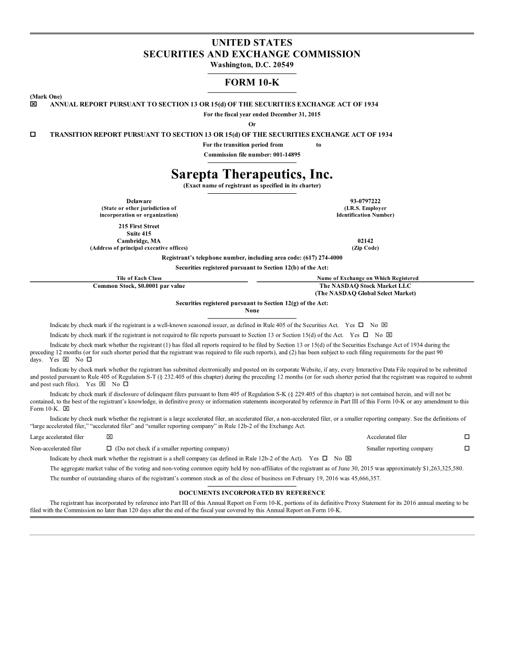 Sarepta Therapeutics, Inc. (Exact Name of Registrant As Specified in Its Charter)