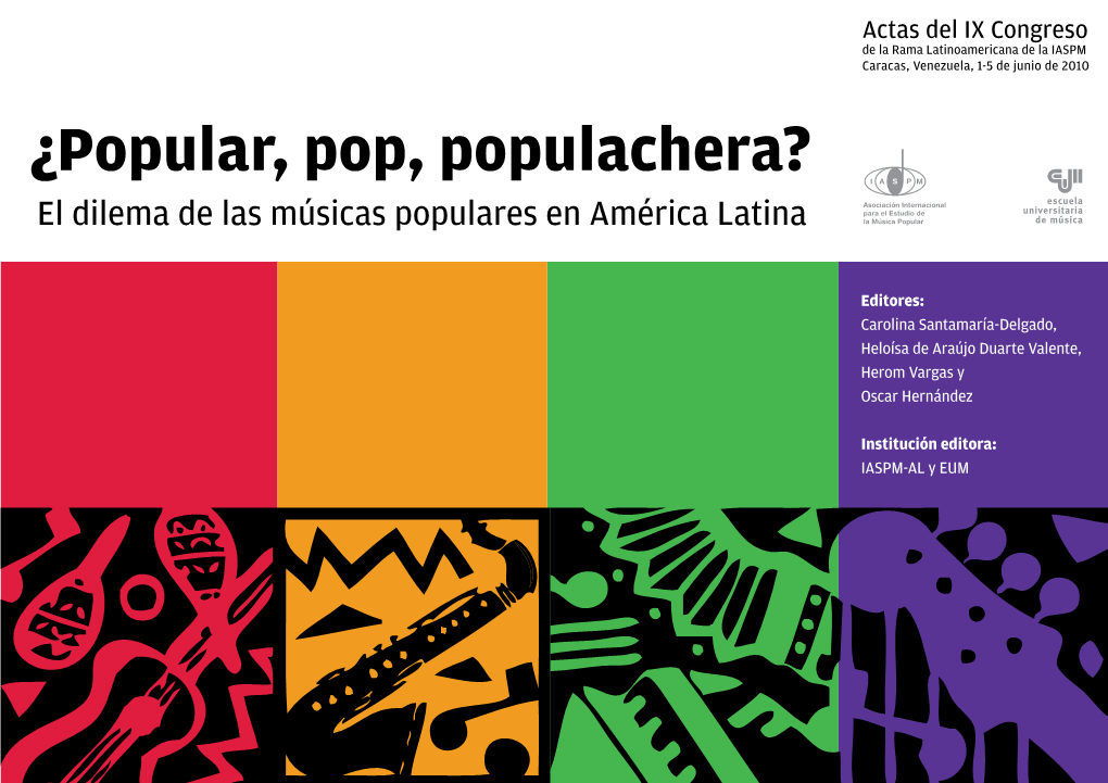 ¿Popular, Pop, Populachera?