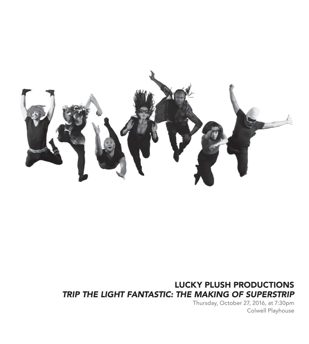Lucky Plush Productions Trip the Light Fantastic: The
