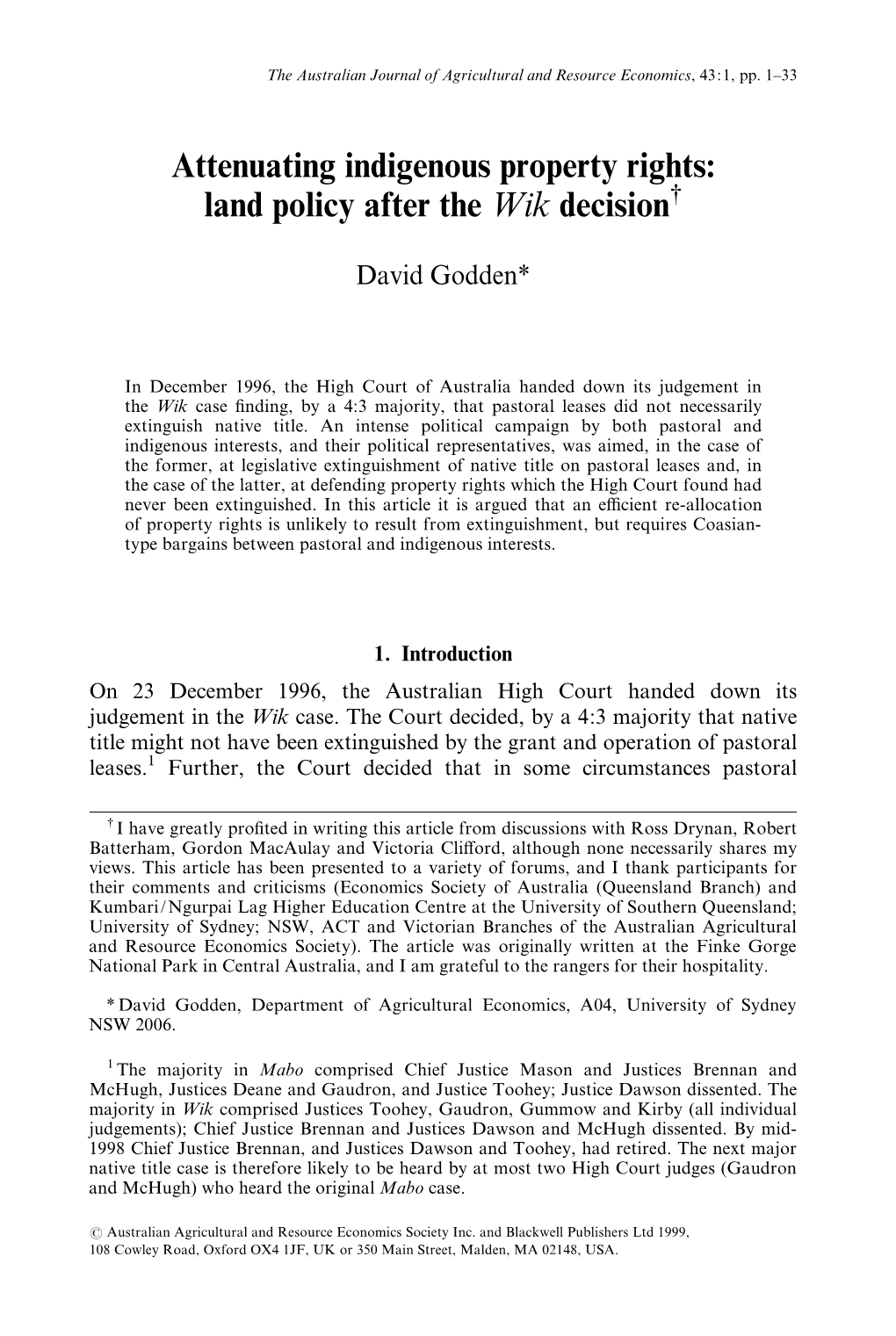 Attenuating Indigenous Property Rights: Land Policy After the Wik Decision{