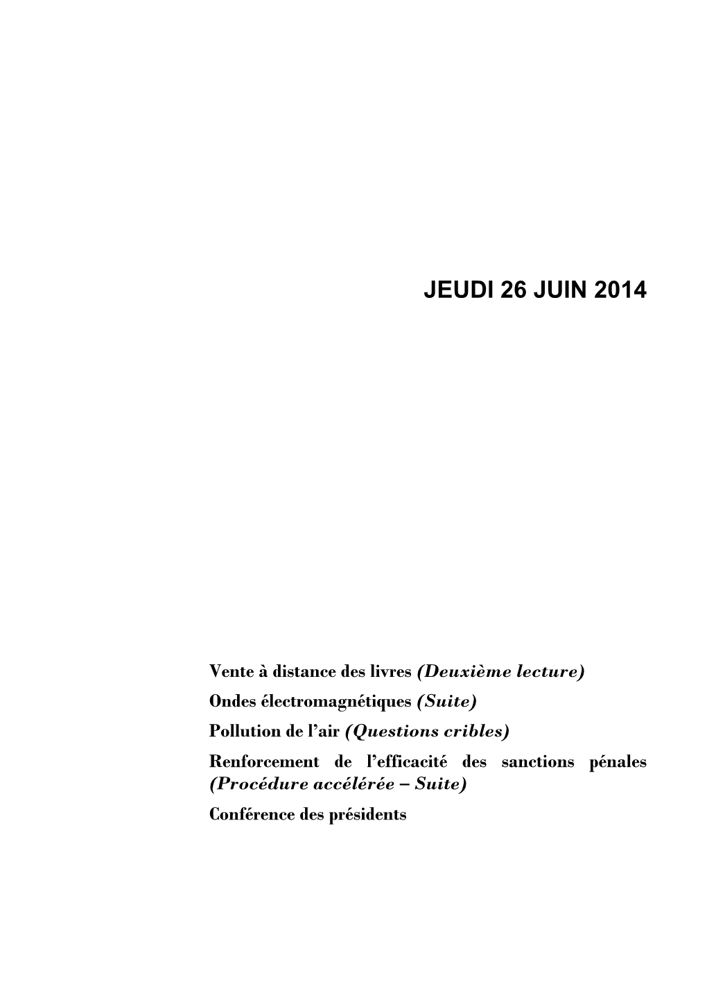 Jeudi 26 Juin 2014