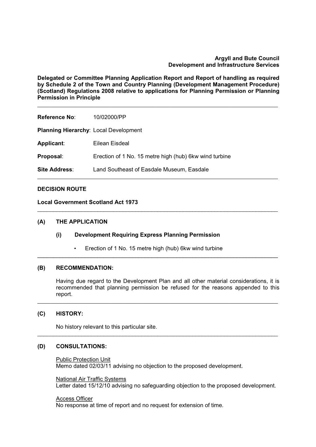 Argyll and Bute Council Development and Infrastructure Services Delegated Or Committee Planning Application Report and Report Of