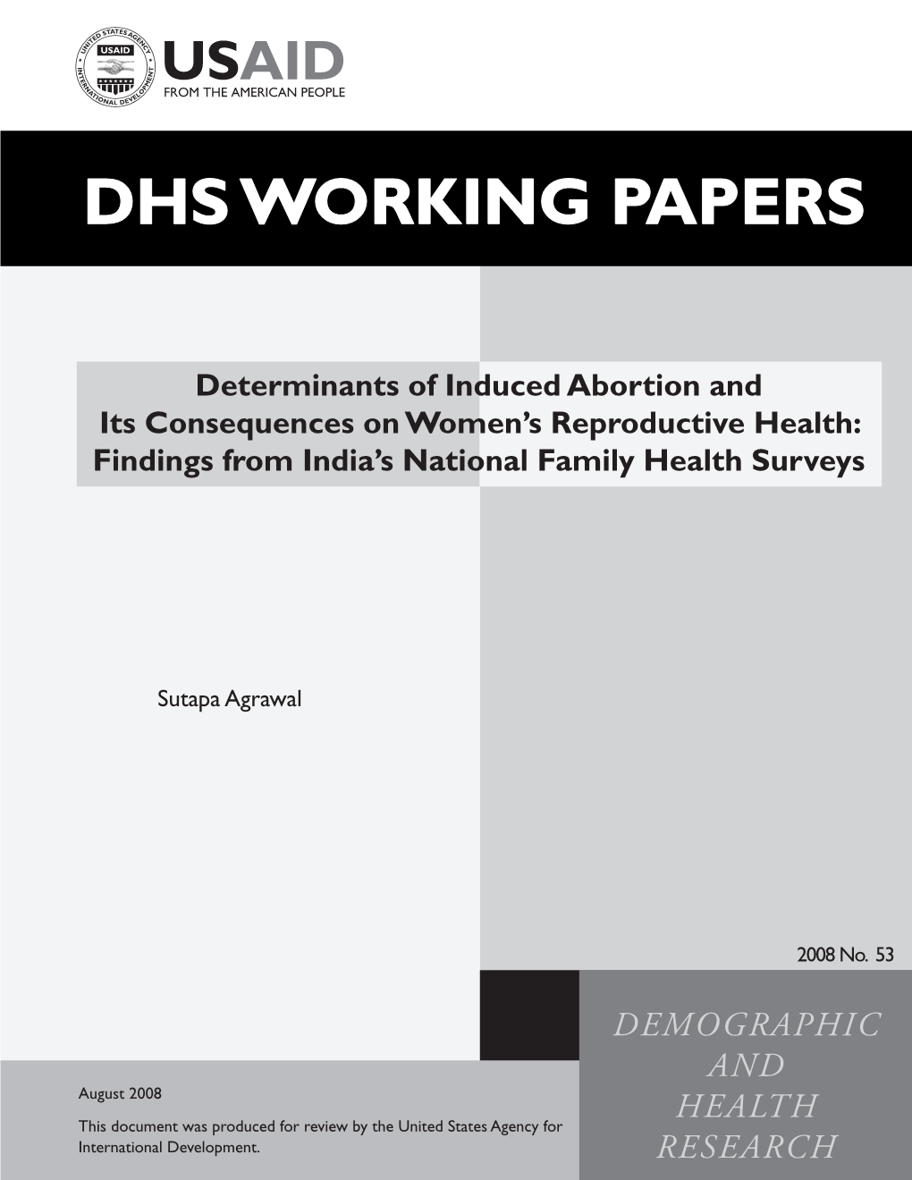 Determinants of Induced Abortion and Its Consequences on Women’S Reproductive Health: Findings from India’S National Family Health Surveys