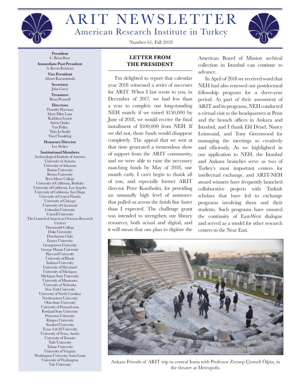 ARIT NEWSLETTER American Research Institute in Turkey Number 61, Fall 2018