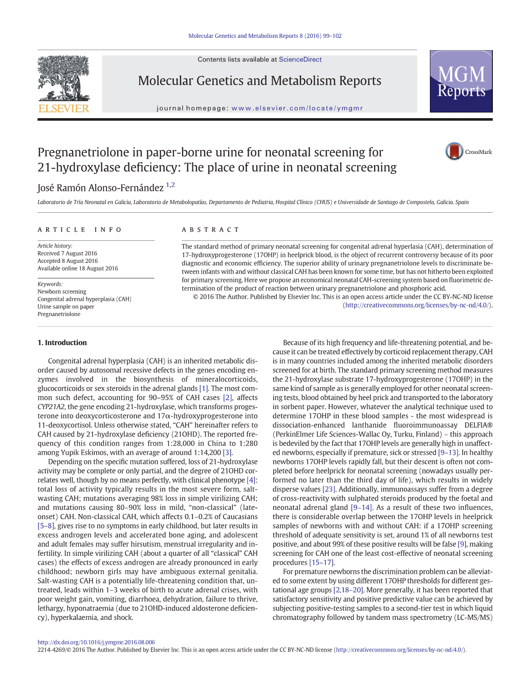 Pregnanetriolone in Paper-Borne Urine for Neonatal Screening for 21-Hydroxylase Deﬁciency: the Place of Urine in Neonatal Screening