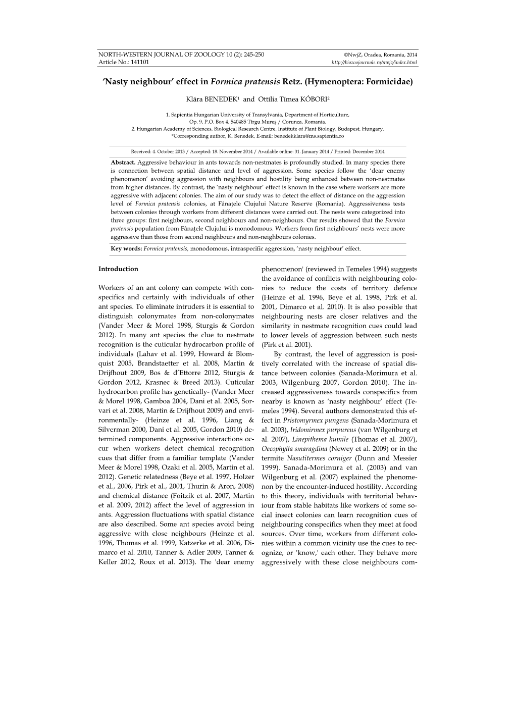 'Nasty Neighbour' Effect in Formica Pratensis Retz