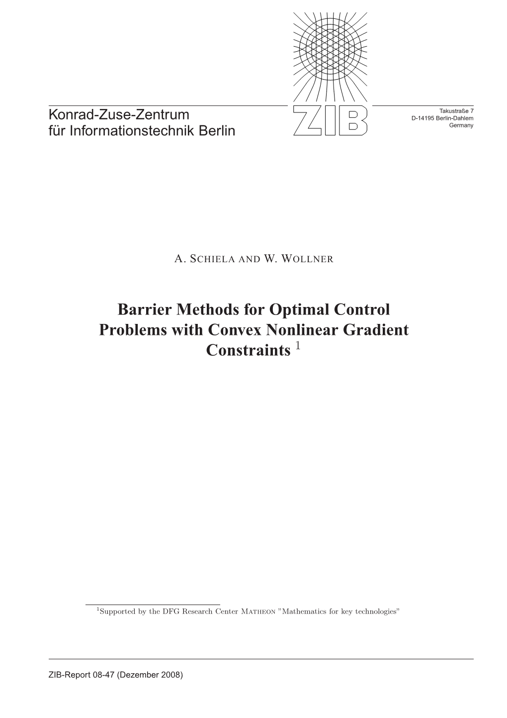 Barrier Methods for Optimal Control Problems with Convex Nonlinear Gradient Constraints 1