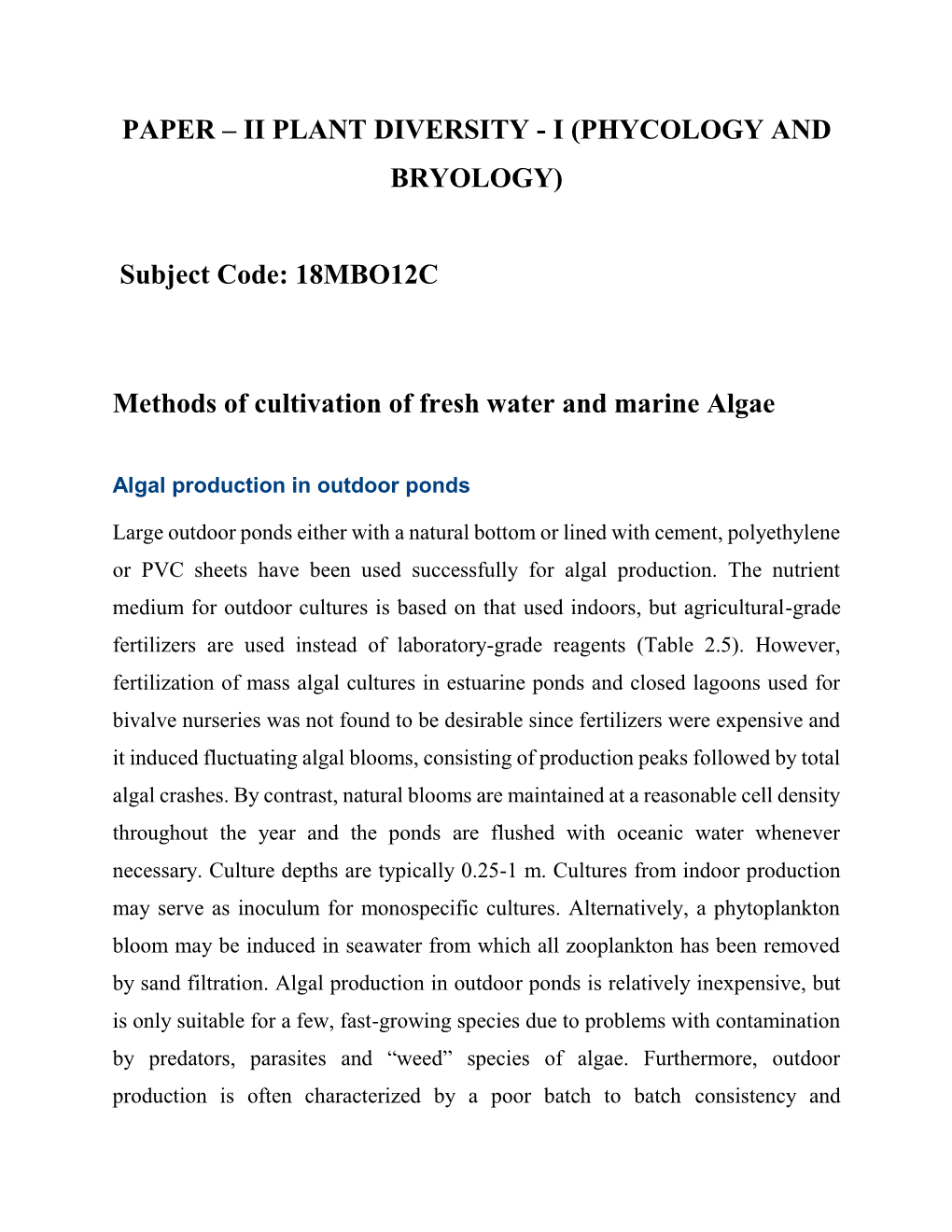 (PHYCOLOGY and BRYOLOGY) Subject Code: 18MBO12C Methods