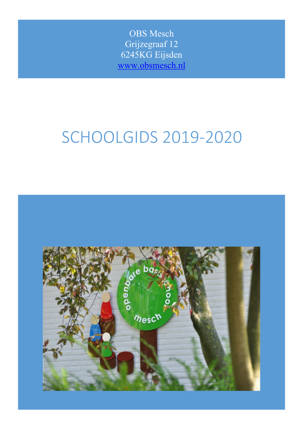 Schoolgids 2019-2020 OBS Mesch