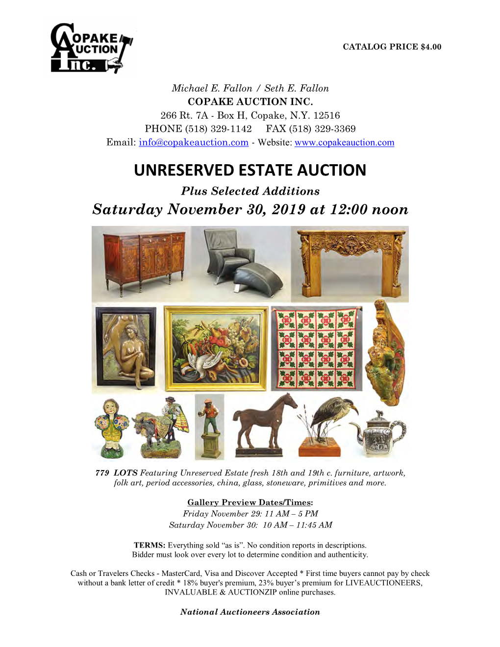UNRESERVED ESTATE AUCTION Plus Selected Additions Saturday November 30, 2019 at 12:00 Noon