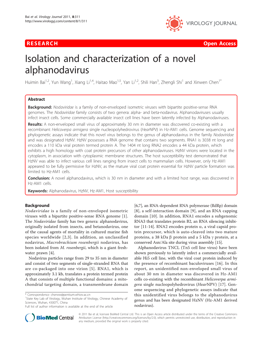 Isolation and Characterization of a Novel Alphanodavirus Huimin Bai1,2, Yun Wang1, Xiang Li1,4, Haitao Mao1,5, Yan Li1,2, Shili Han3, Zhengli Shi1 and Xinwen Chen1*