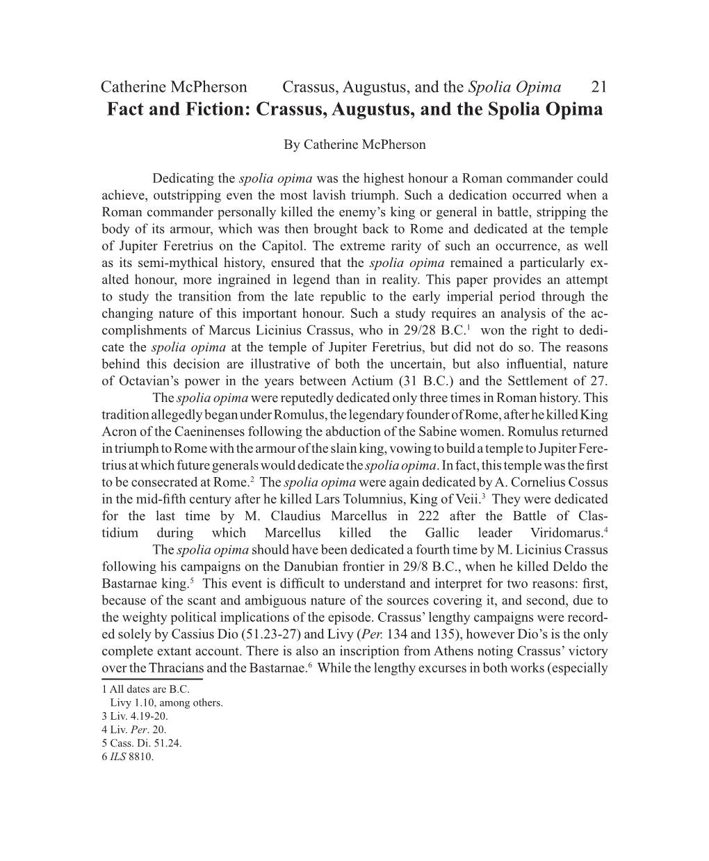 Fact and Fiction: Crassus, Augustus, and the Spolia Opima