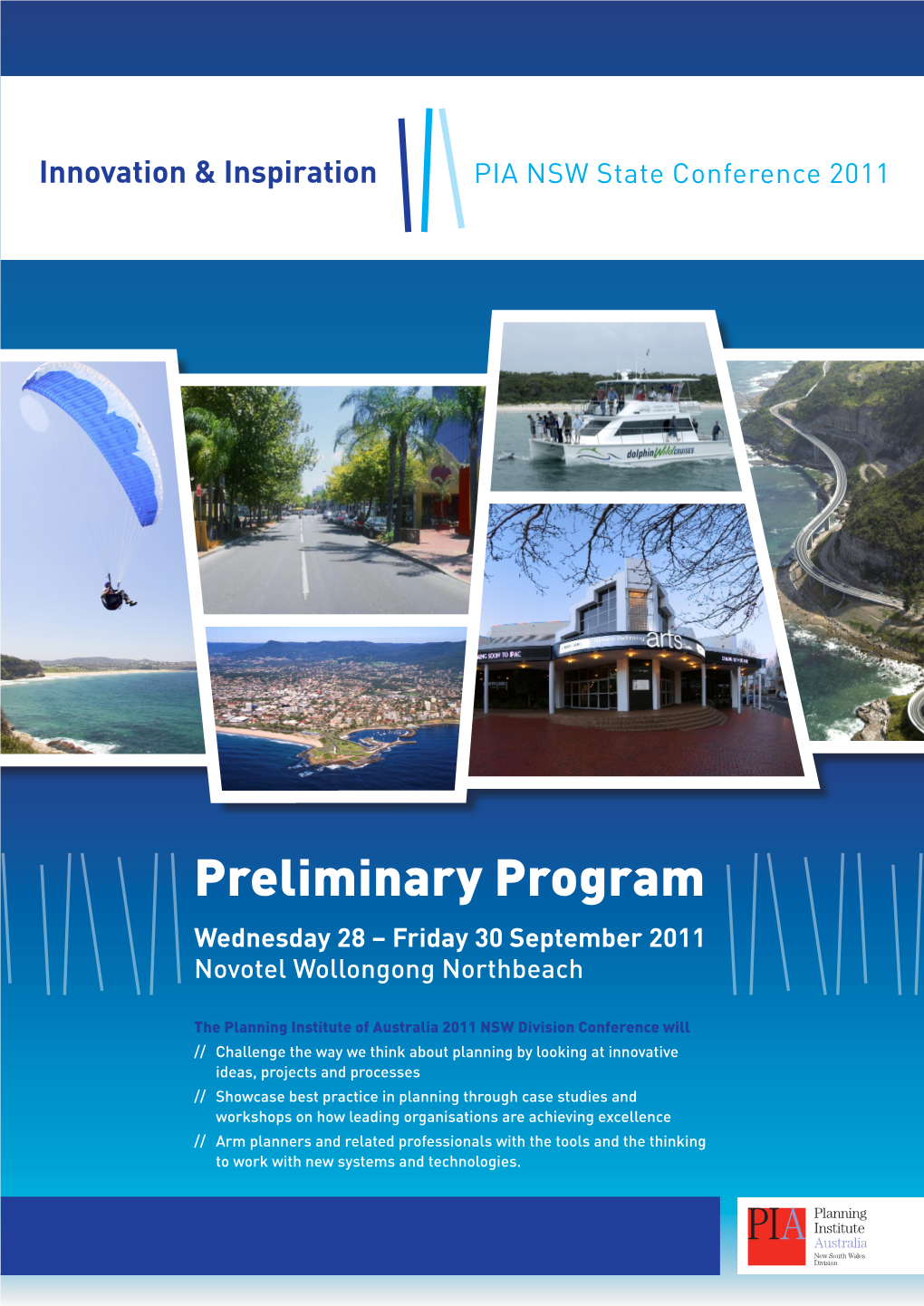 Preliminary Program Wednesday 28 – Friday 30 September 2011 Novotel Wollongong Northbeach