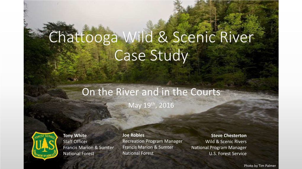 Chattooga Wild & Scenic River Case Study on the River and in the Courts