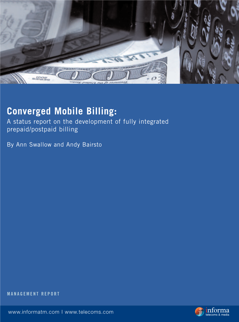 Converged Mobile Billing: Recent Reports Include: V E