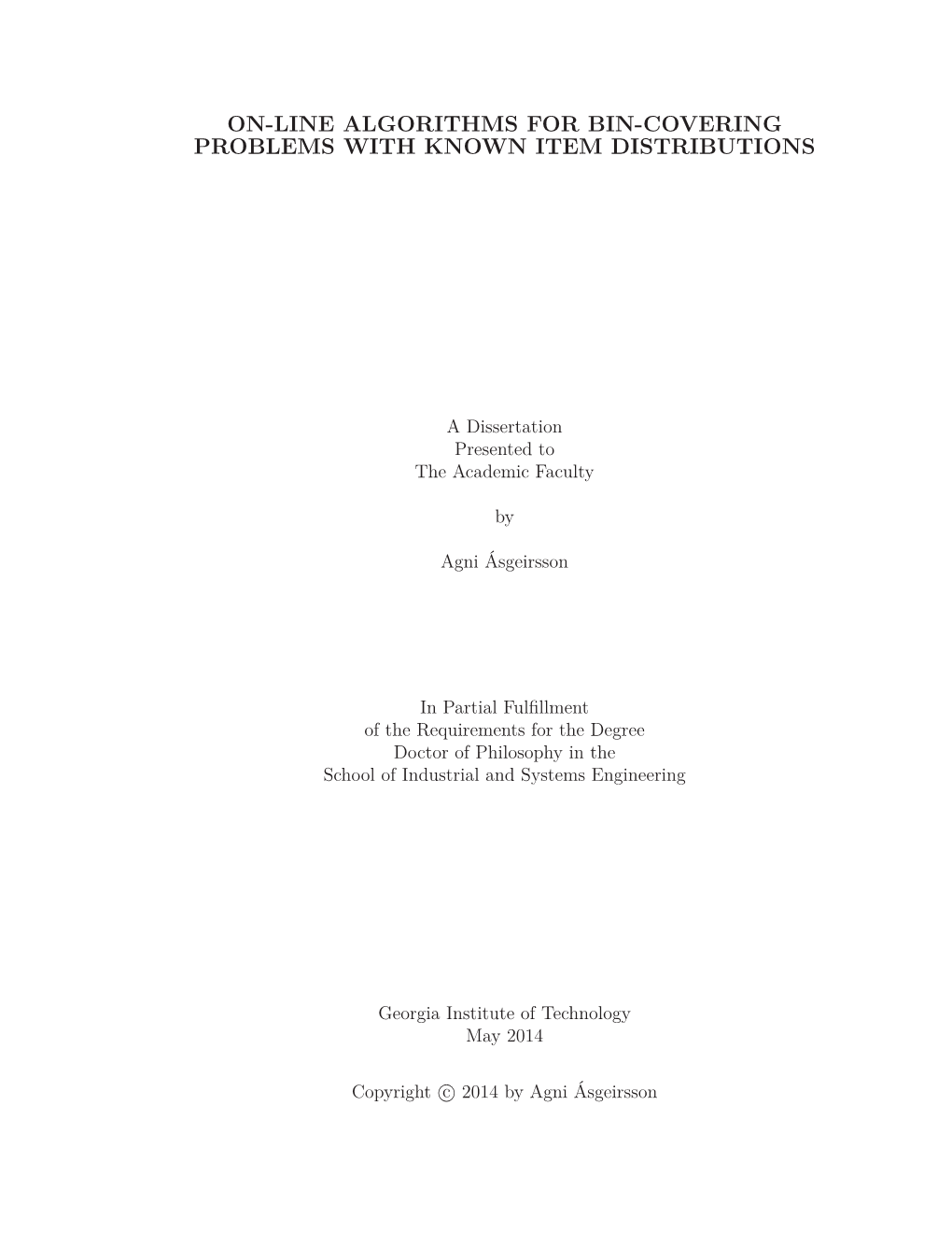 On-Line Algorithms for Bin-Covering Problems with Known Item Distributions