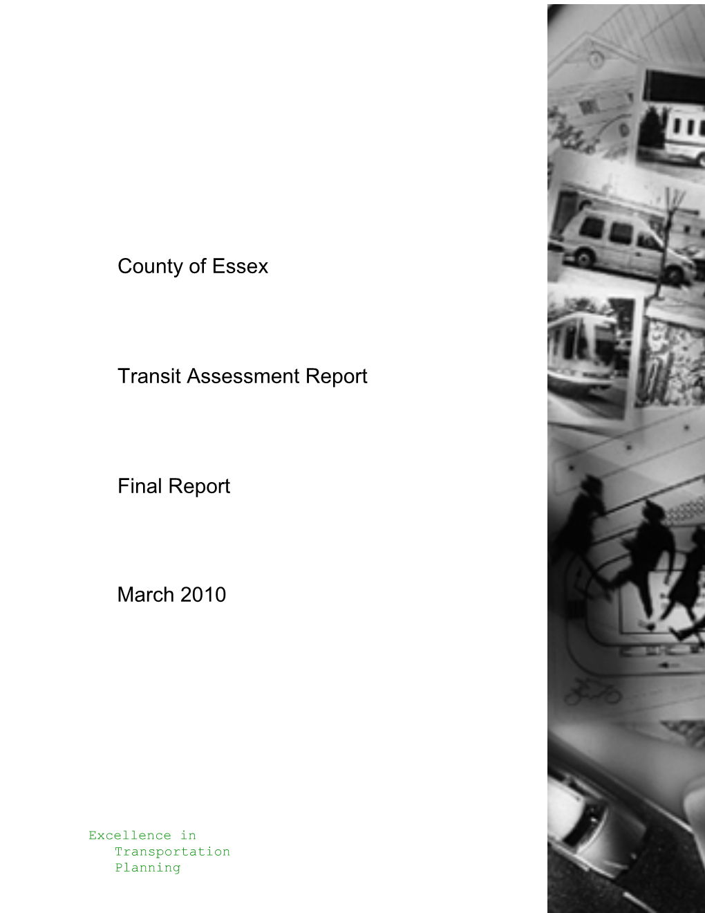 County of Essex Transit Assessment Report Final Report March 2010