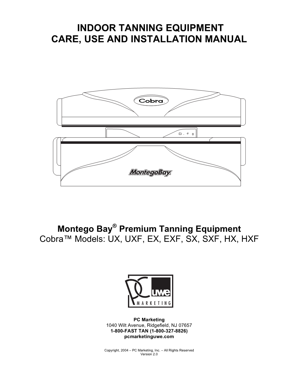 Indoor Tanning Equipment Care, Use and Installation Manual