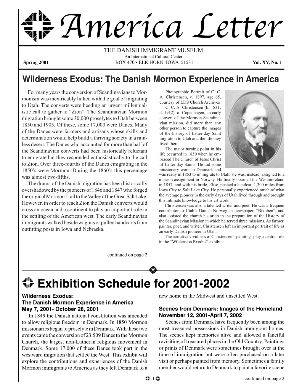 Exhibition Schedule for 2001-2002 Wilderness Exodus: New Home in the Midwest and Unsettled West