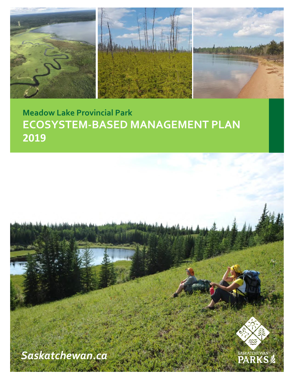 ECOSYSTEM-BASED MANAGEMENT PLAN 2019 Saskatchewan.Ca