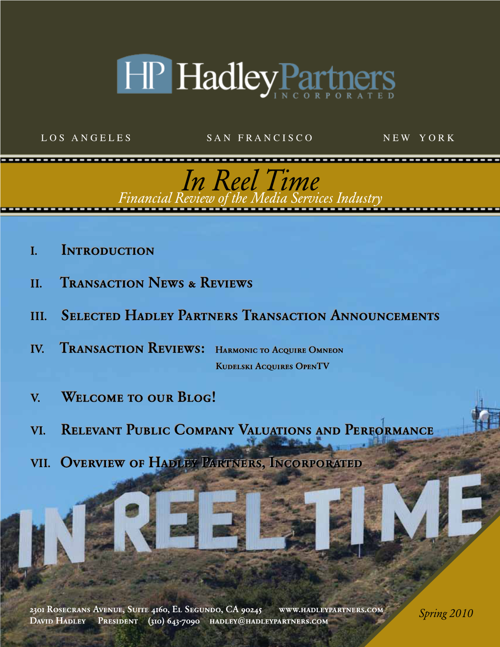 In Reel Time Financial Review of the Media Services Industry