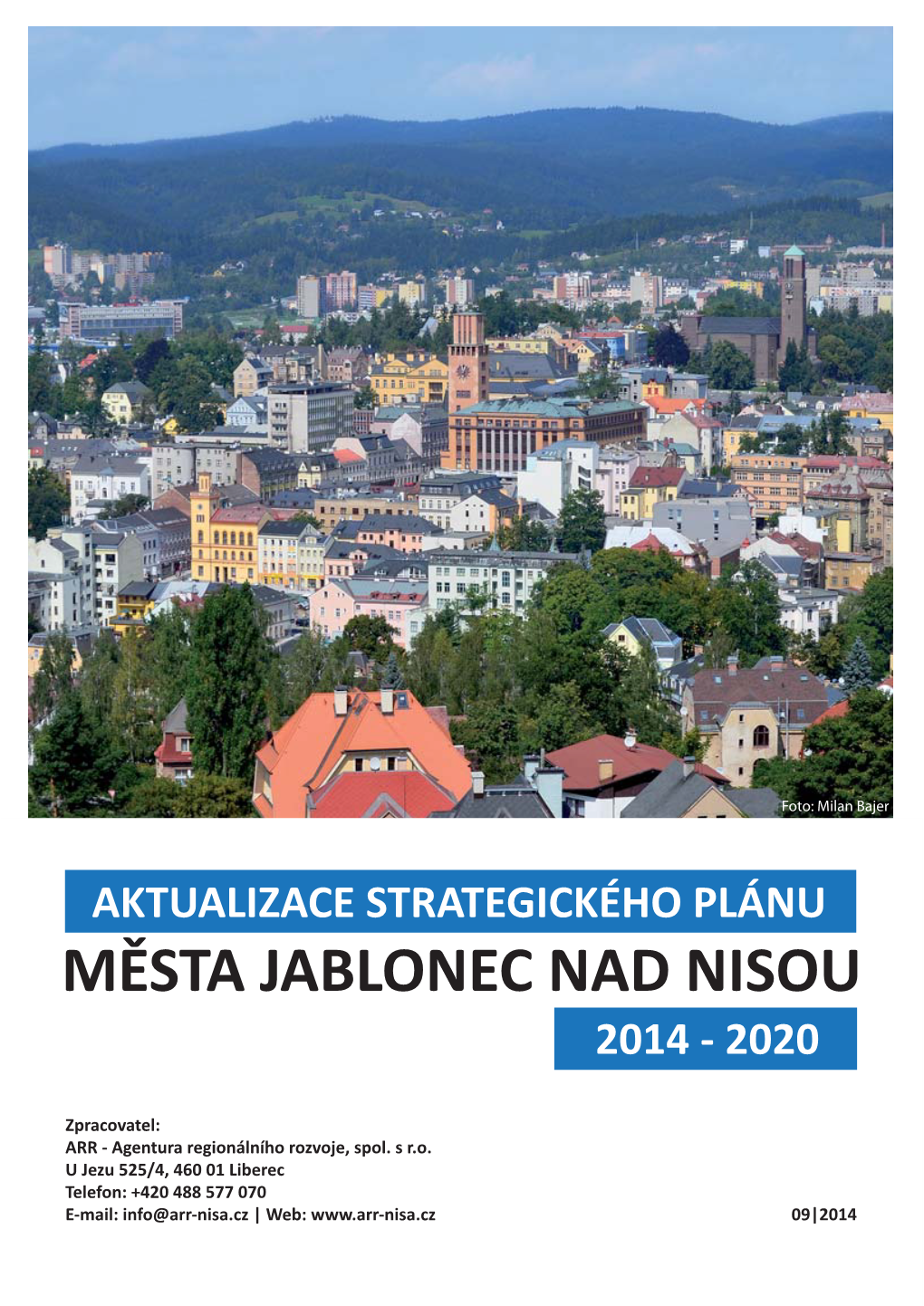 Aktualizace Strategického Plánu Města Jablonec Nad Nisou 2014-2020