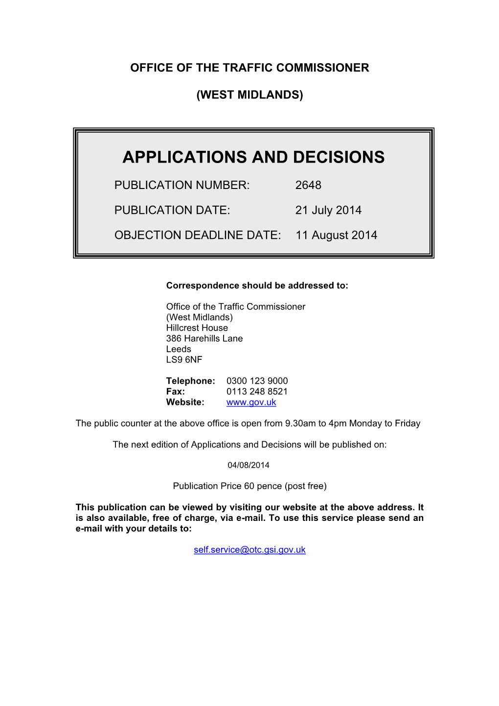 Applications and Decisions 21 July 2014