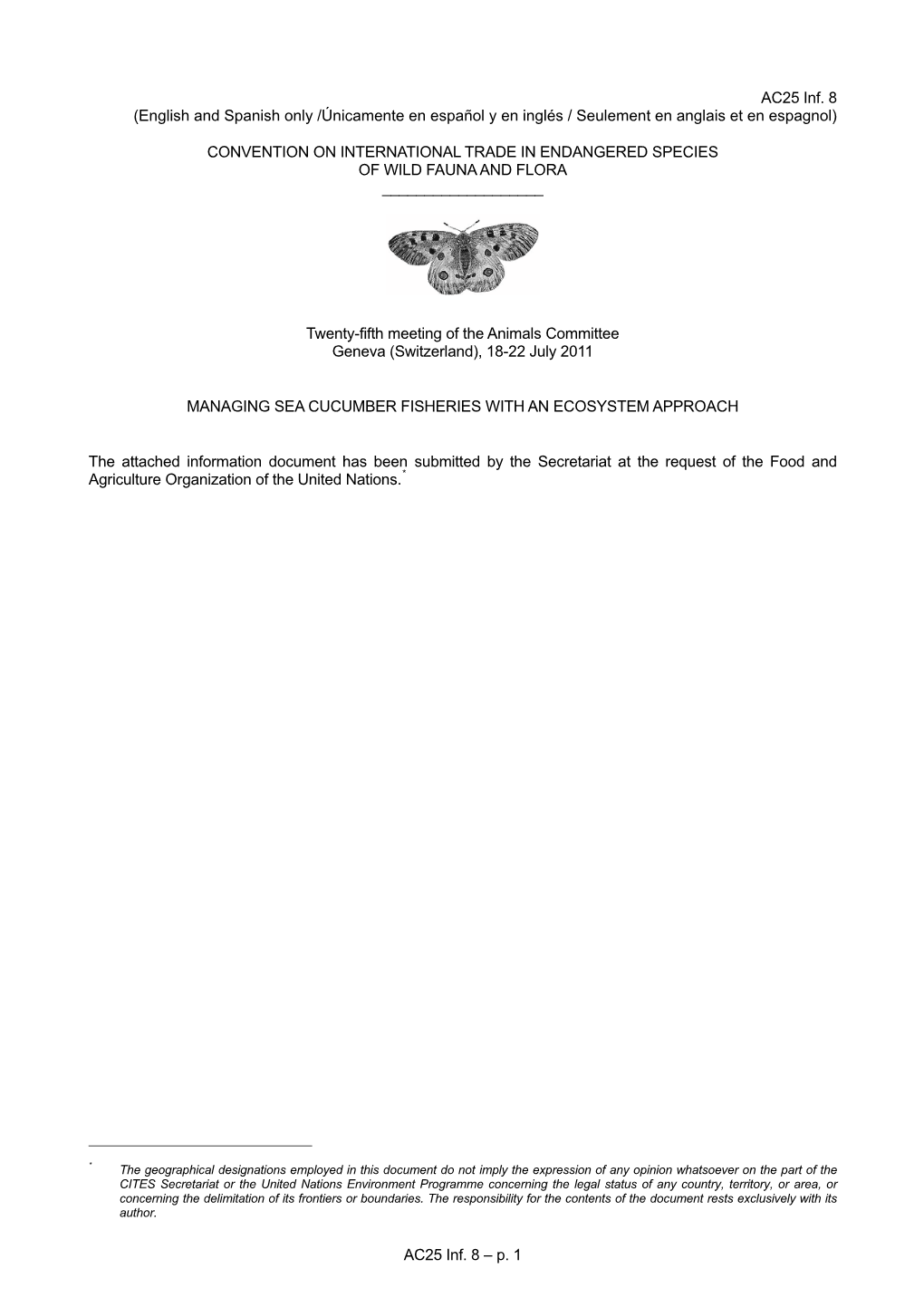 2. Sea Cucumber Fisheries 9 2.1 Biology and Ecology 9 2.2 Beche-De-Mer Market 12 2.3 Fishery Types 14 2.4 Global Status 16