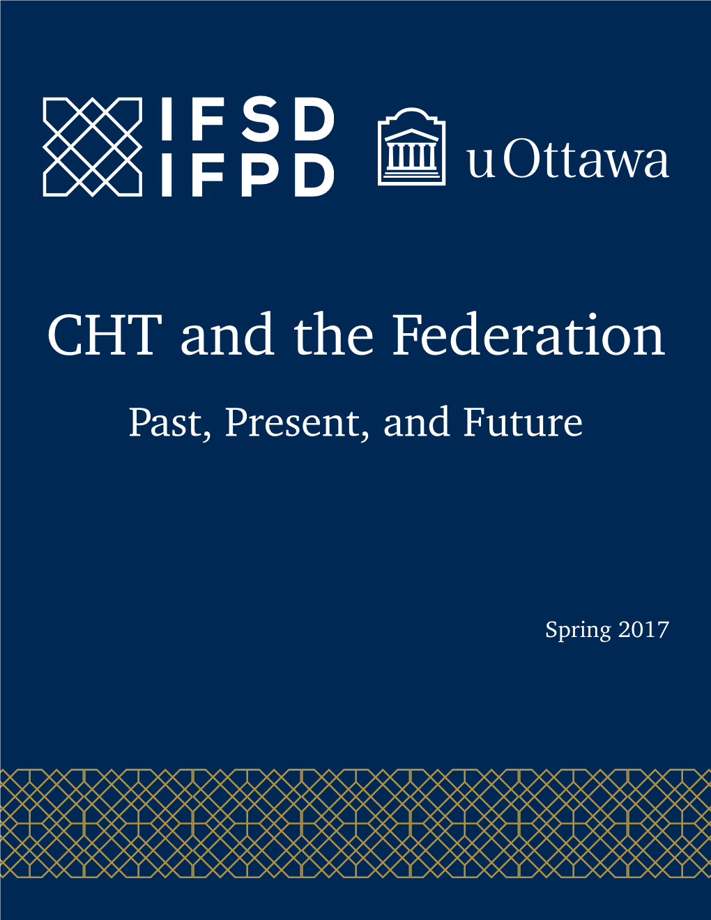 CHT and the Federation Past, Present, and Future