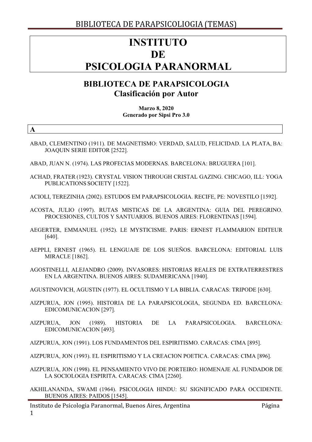 INSTITUTO DE PSICOLOGIA PARANORMAL BIBLIOTECA DE PARAPSICOLOGIA Clasificación Por Autor