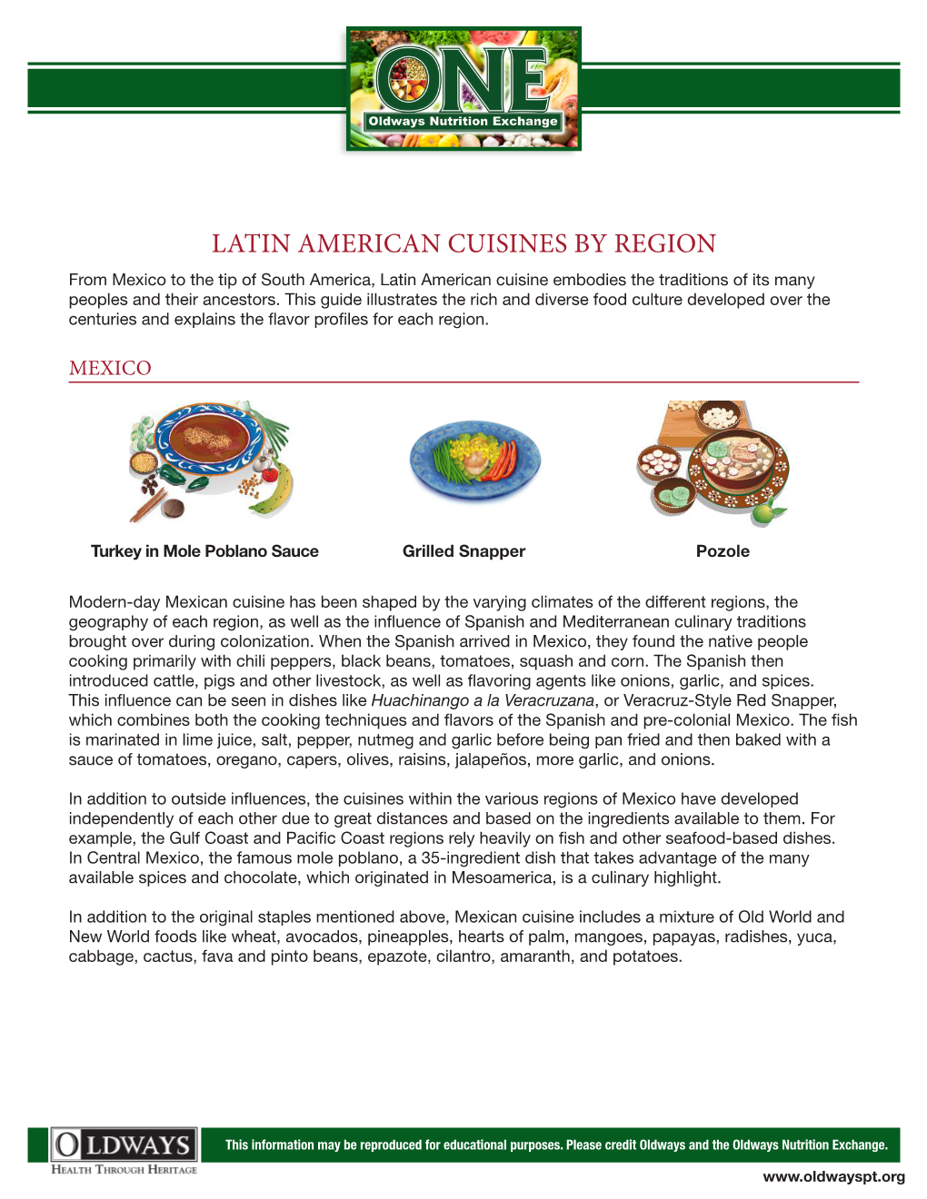 LATIN AMERICAN CUISINES by REGION from Mexico to the Tip of South America, Latin American Cuisine Embodies the Traditions of Its Many Peoples and Their Ancestors