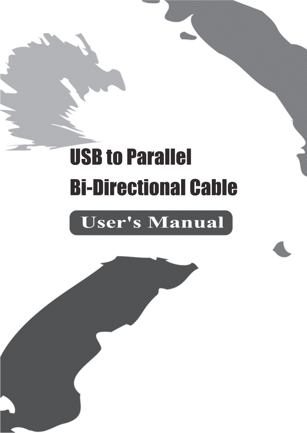 USB to Parallel Bi-Directional Cable User's Manual