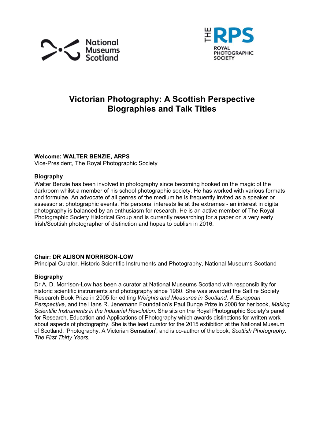 Victorian Photography: a Scottish Perspective Biographies and Talk Titles