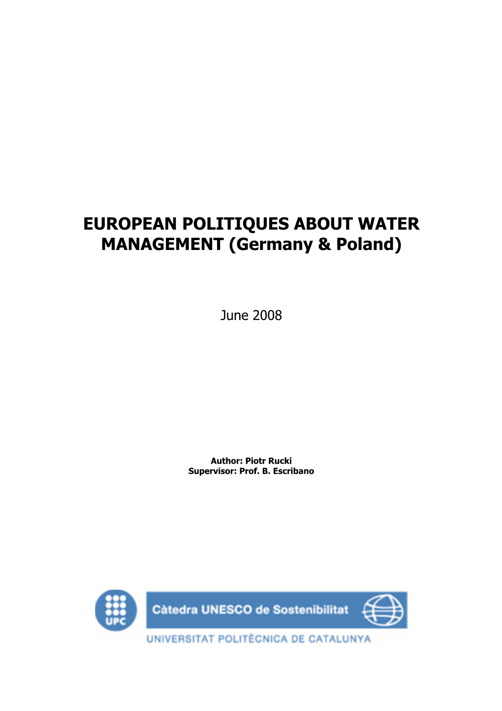 EUROPEAN POLITIQUES ABOUT WATER MANAGEMENT (Germany & Poland)