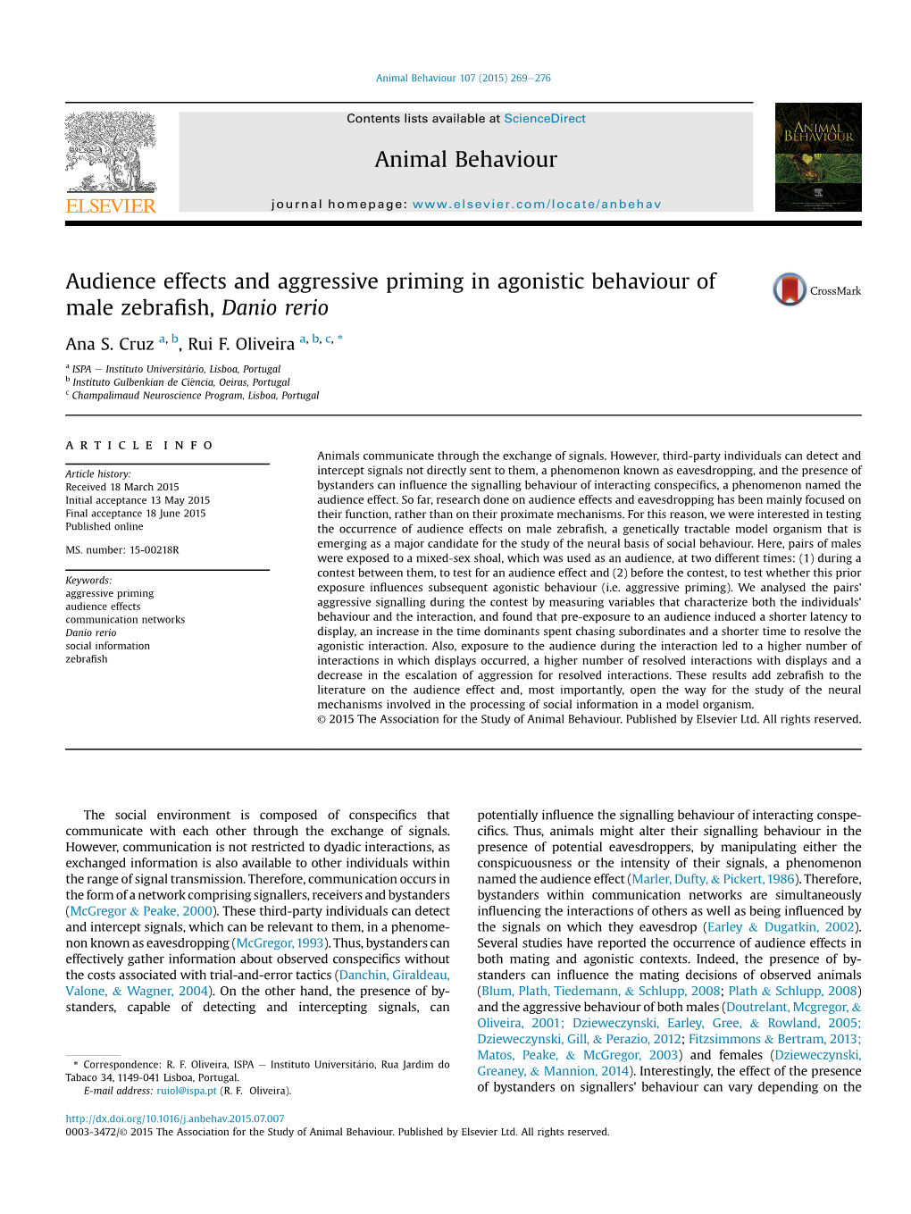 Audience Effects and Aggressive Priming in Agonistic Behaviour of Male Zebraﬁsh, Danio Rerio