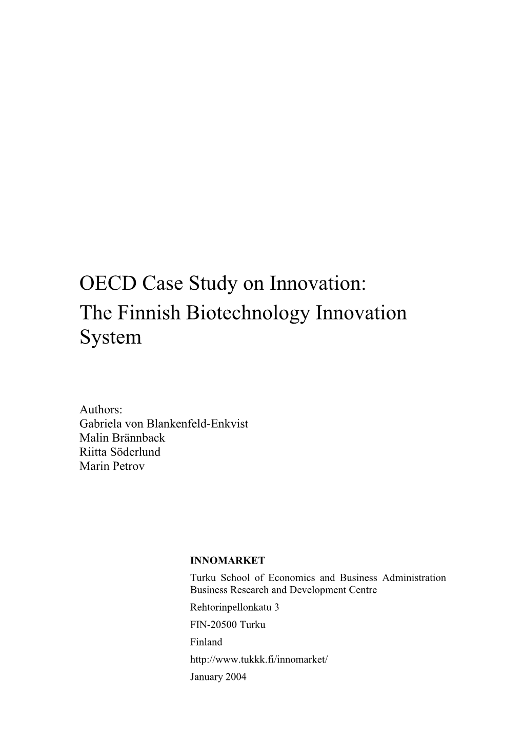 OECD Case Study on Innovation: the Finnish Biotechnology Innovation System