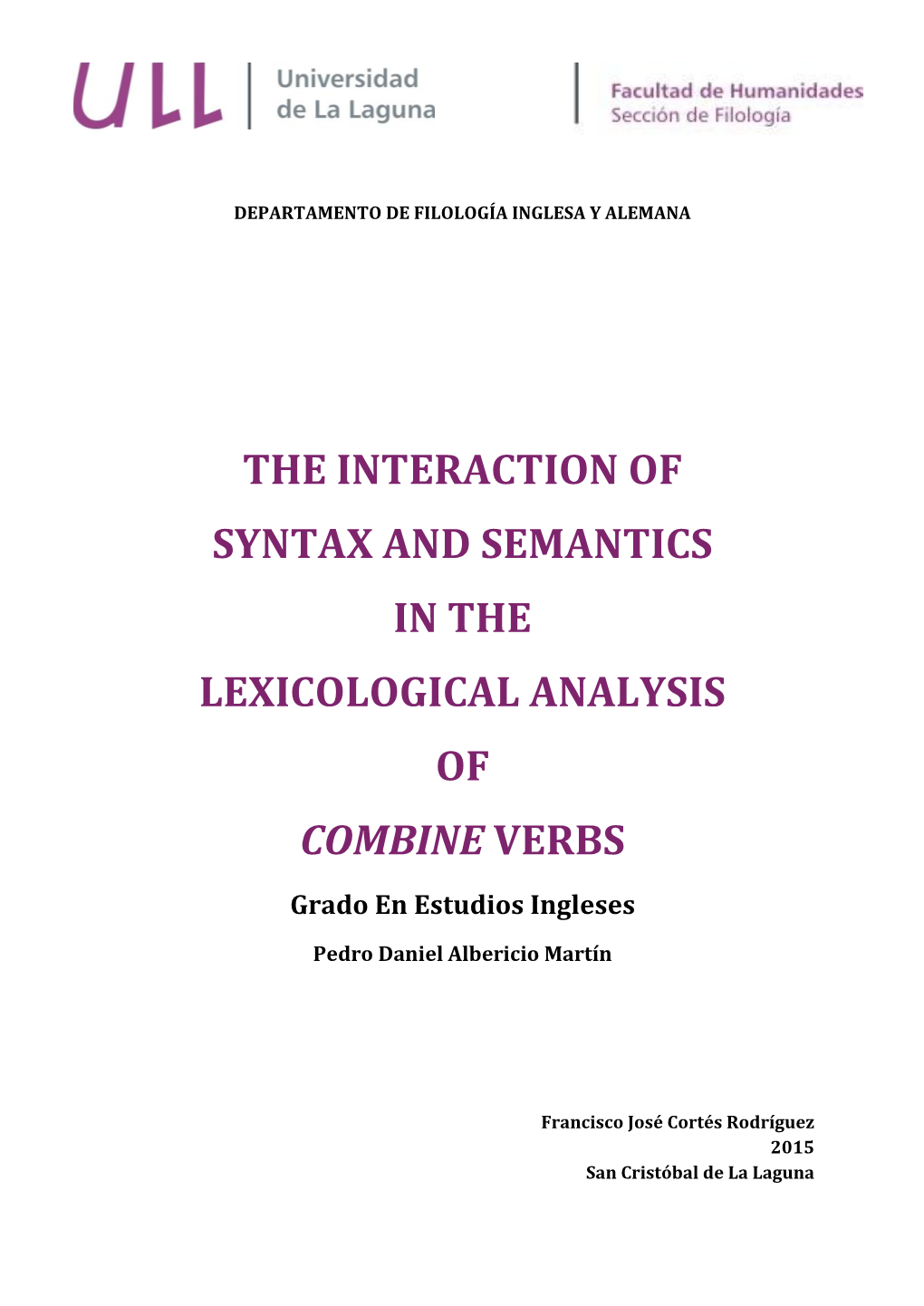 The Interaction of Syntax and Semantics in the Lexicological Analysis of Combine Verbs