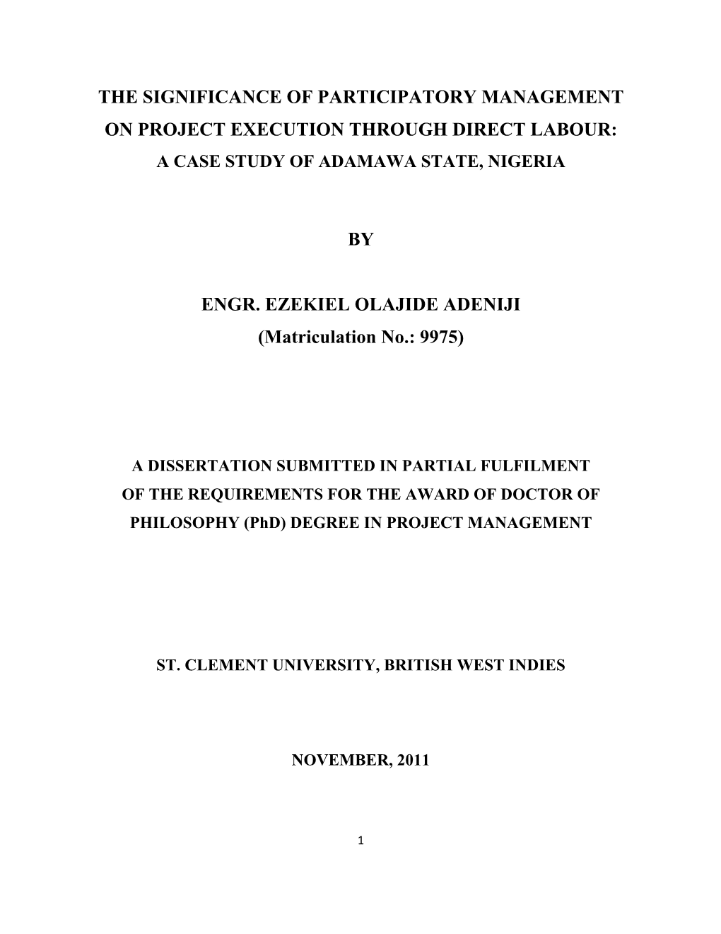 The Significance of Participatory Management on Project Execution Through Direct Labour: a Case Study of Adamawa State, Nigeria