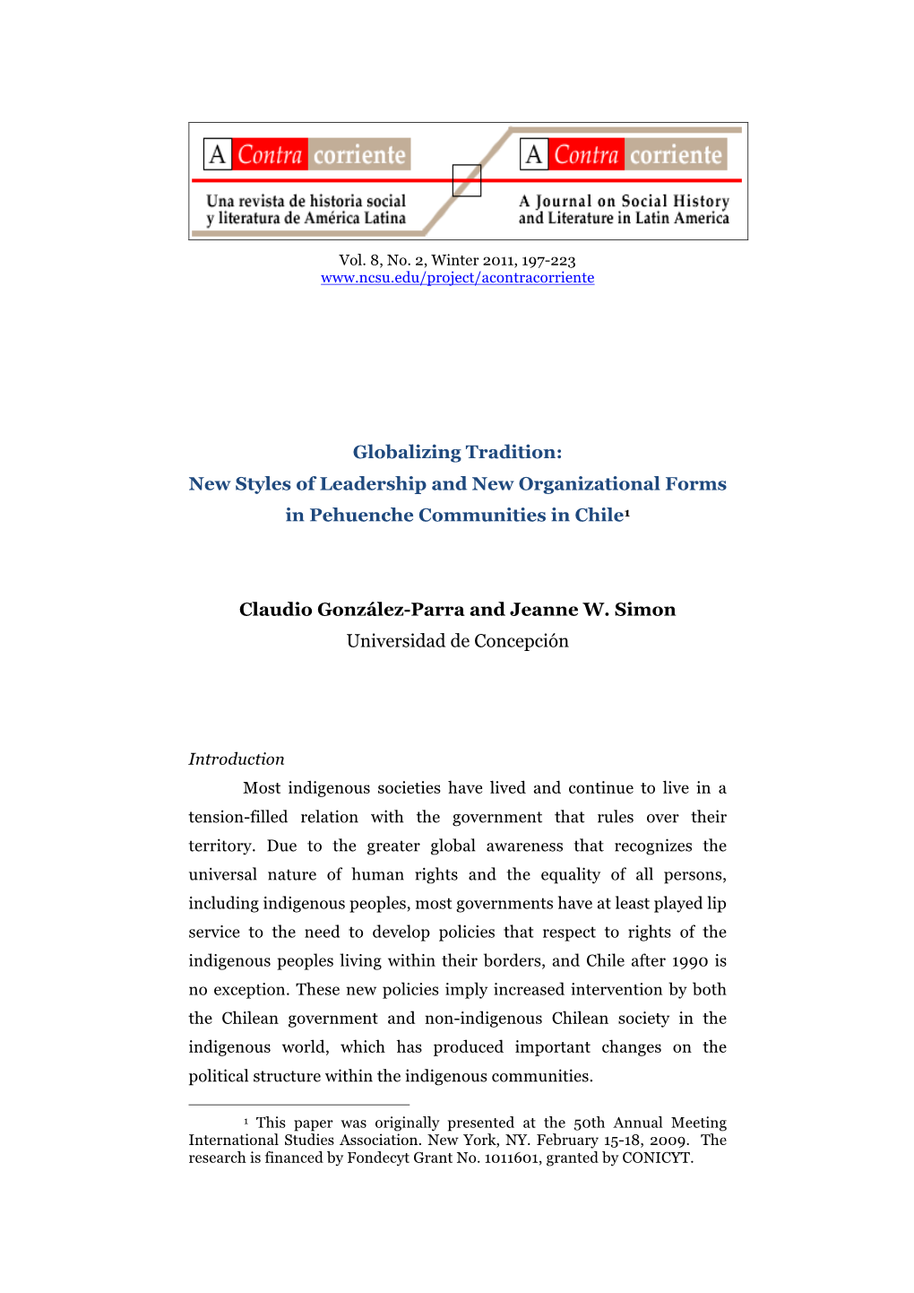 Globalizing Tradition: New Styles of Leadership and New Organizational Forms in Pehuenche Communities in Chile1
