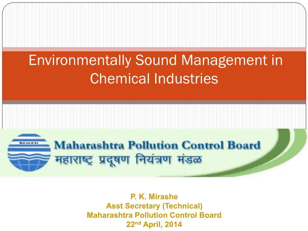 Environmentally Sound Management in Chemical Industries